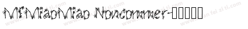MFMiaoMiao Noncommer字体转换